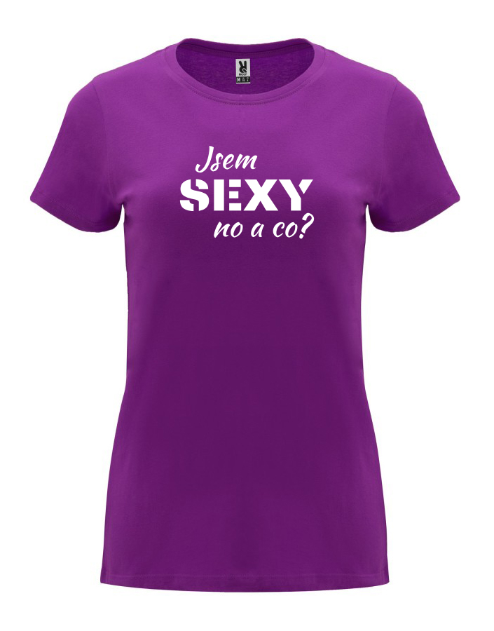 Dámské tričko Jsem sexy purpurová