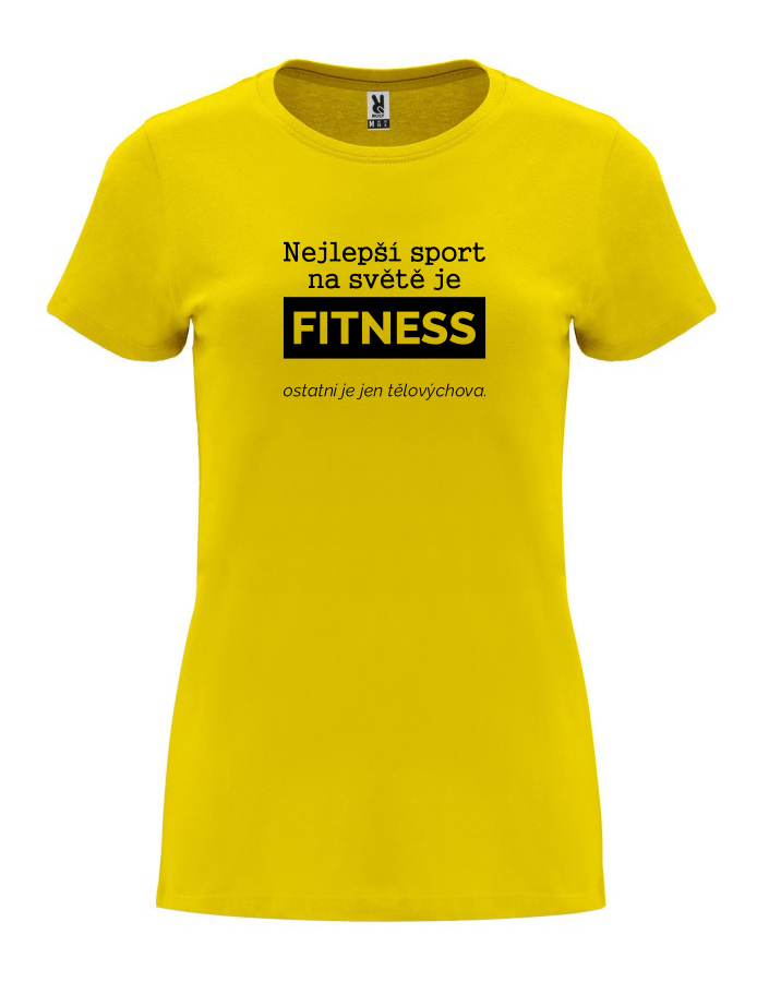 Dámské tričko s potiskem Nejlepší sport je fitness žlutá