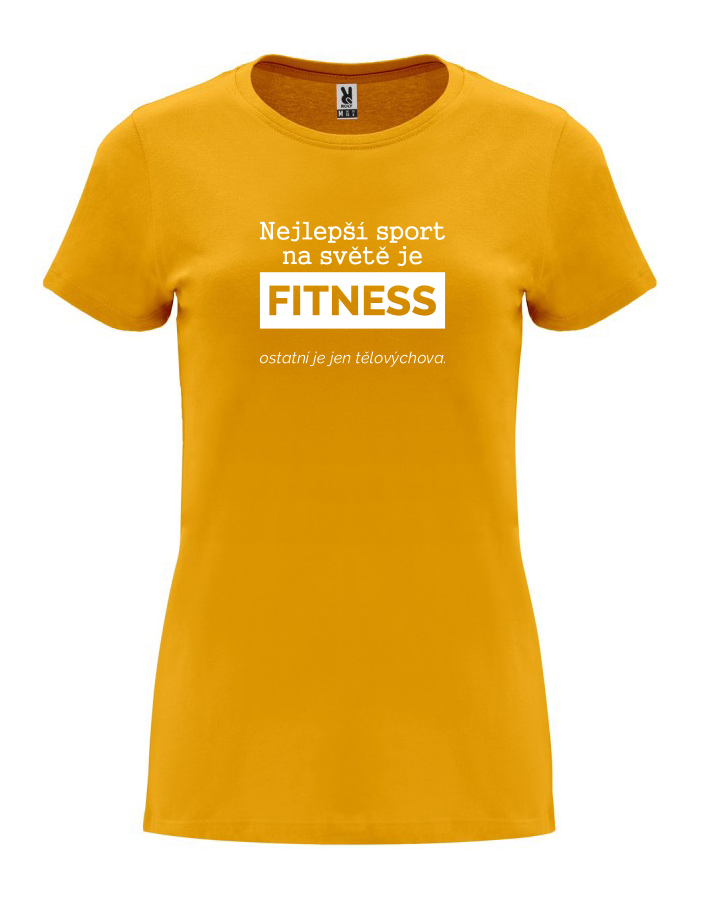 Dámské tričko s potiskem Nejlepší sport je fitness oranžová