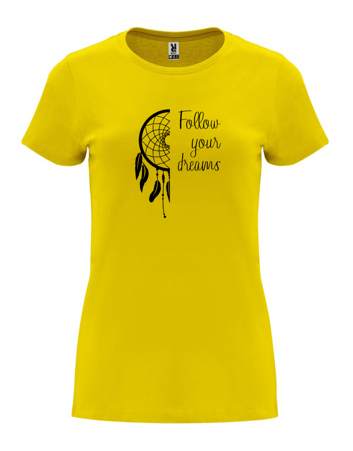 Dámské tričko Follow your dreams žlutá