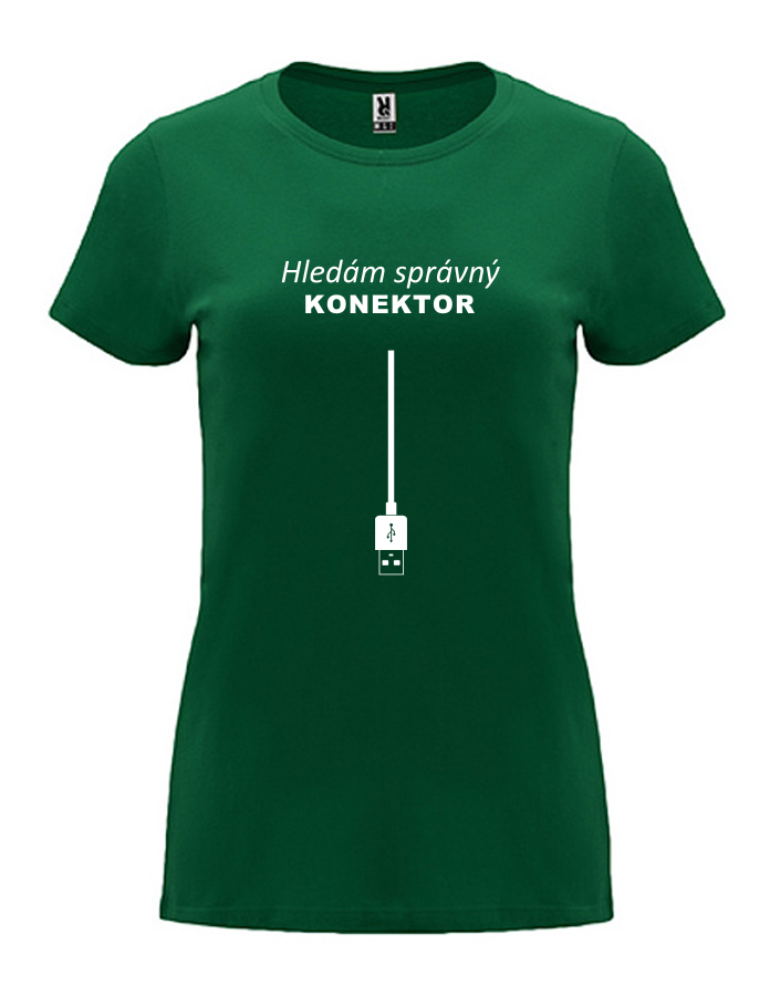Dámské tričko s potiskem Hledám správný konektor lahvově zelená