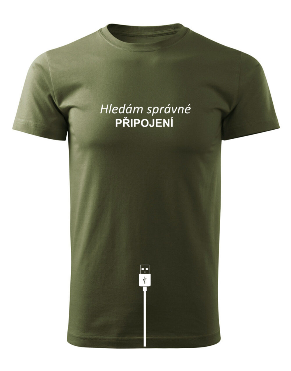 Pánské tričko s potiskem Hledám správné připojení vojenská zelená