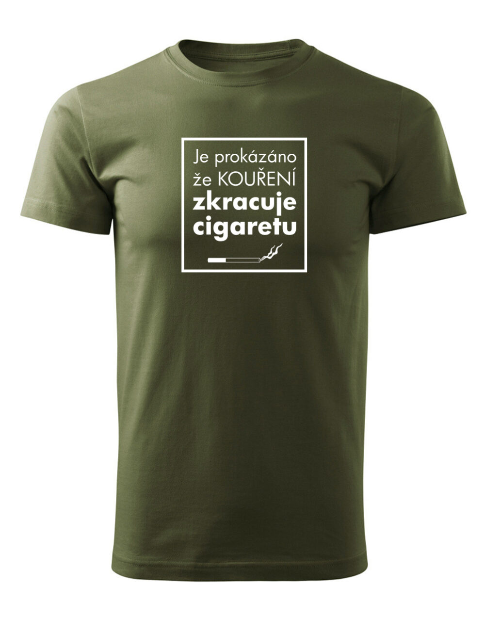 Pánské tričko s potiskem Kouření zkracuje cigaretu vojenská zelená
