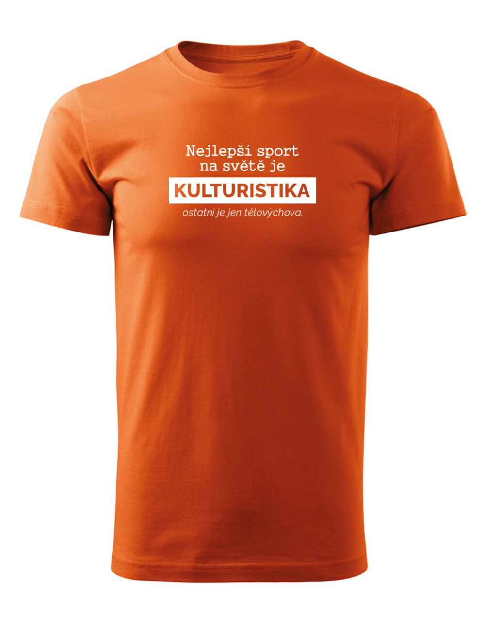 Pánské tričko s potiskem Nejlepší sport je kulturistika oranžová