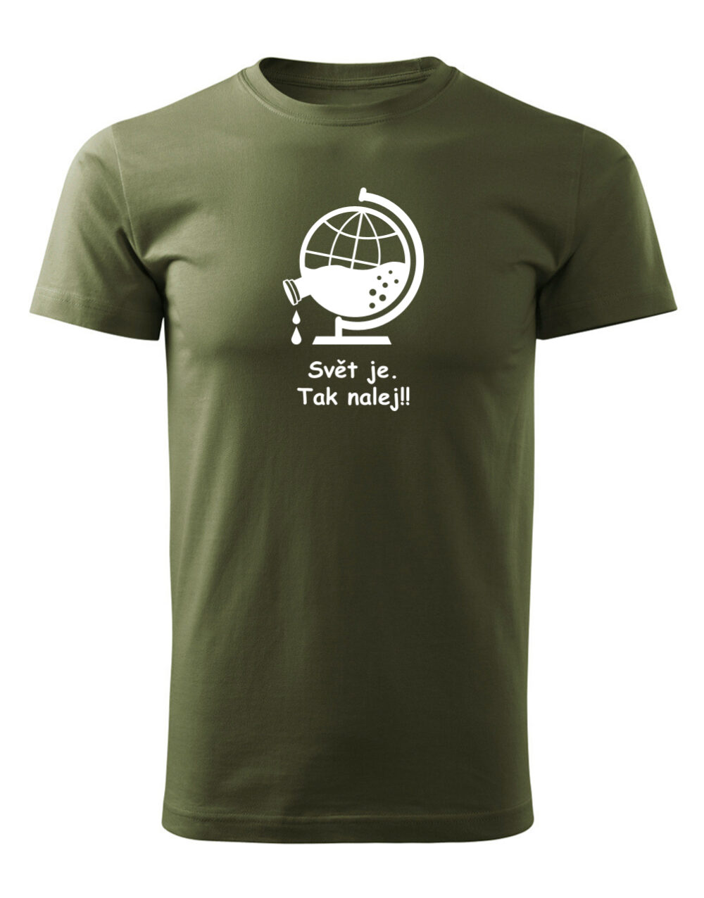 Pánské tričko s potiskem Svět je vojenská zelená
