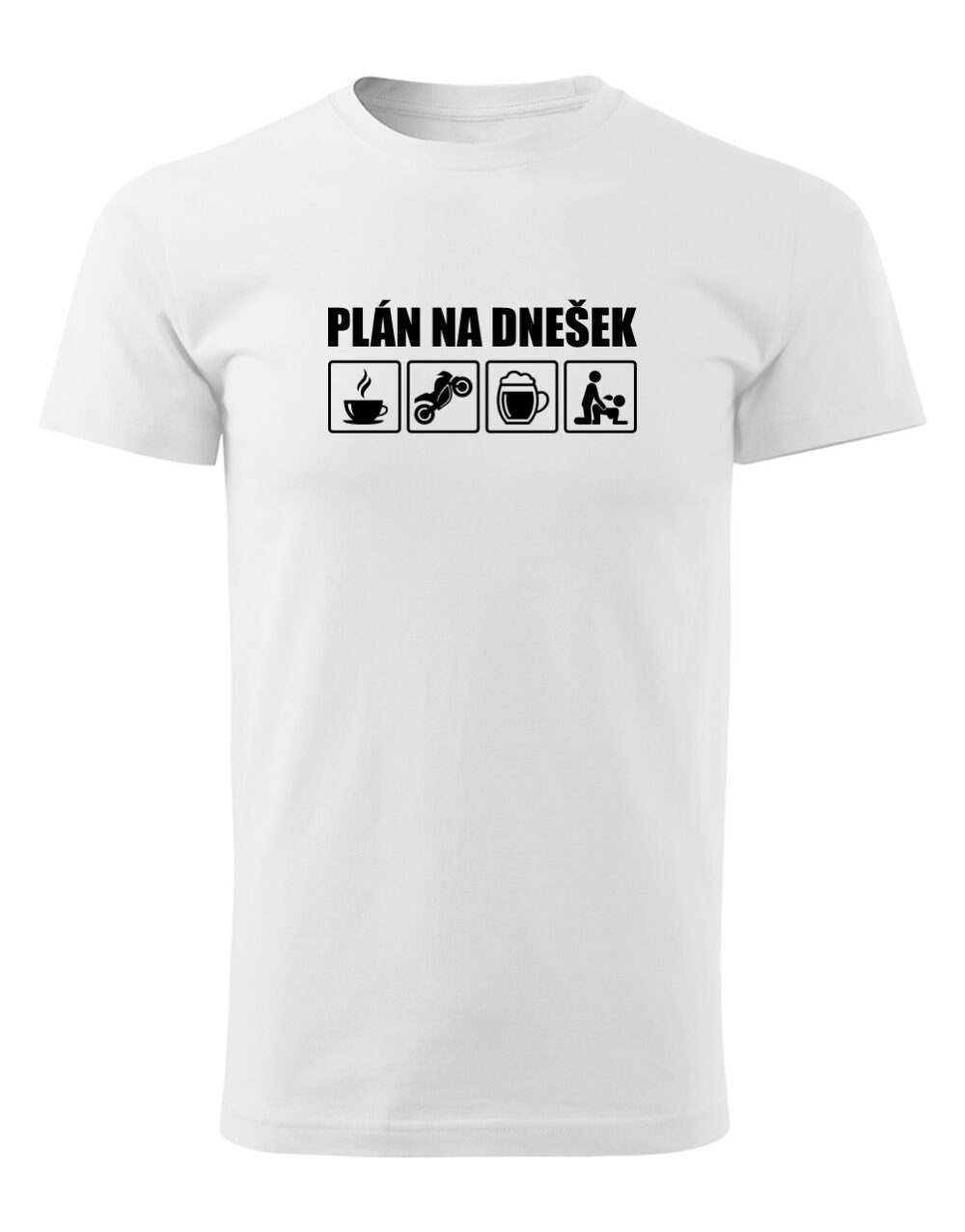 Pánské tričko s potiskem Plán na dnešek bílá