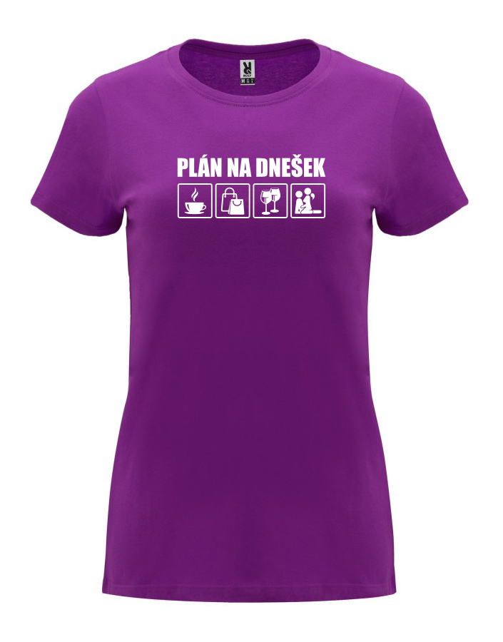 Dámské tričko s potiskem Plán na dnešek purpurová