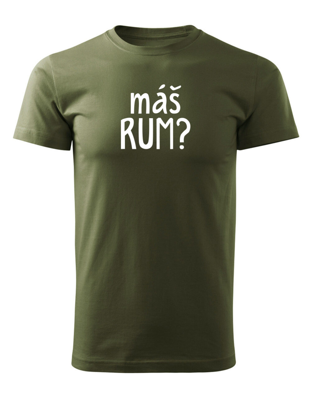 Pánské tričko s potiskem Máš rum? vojenská zelená