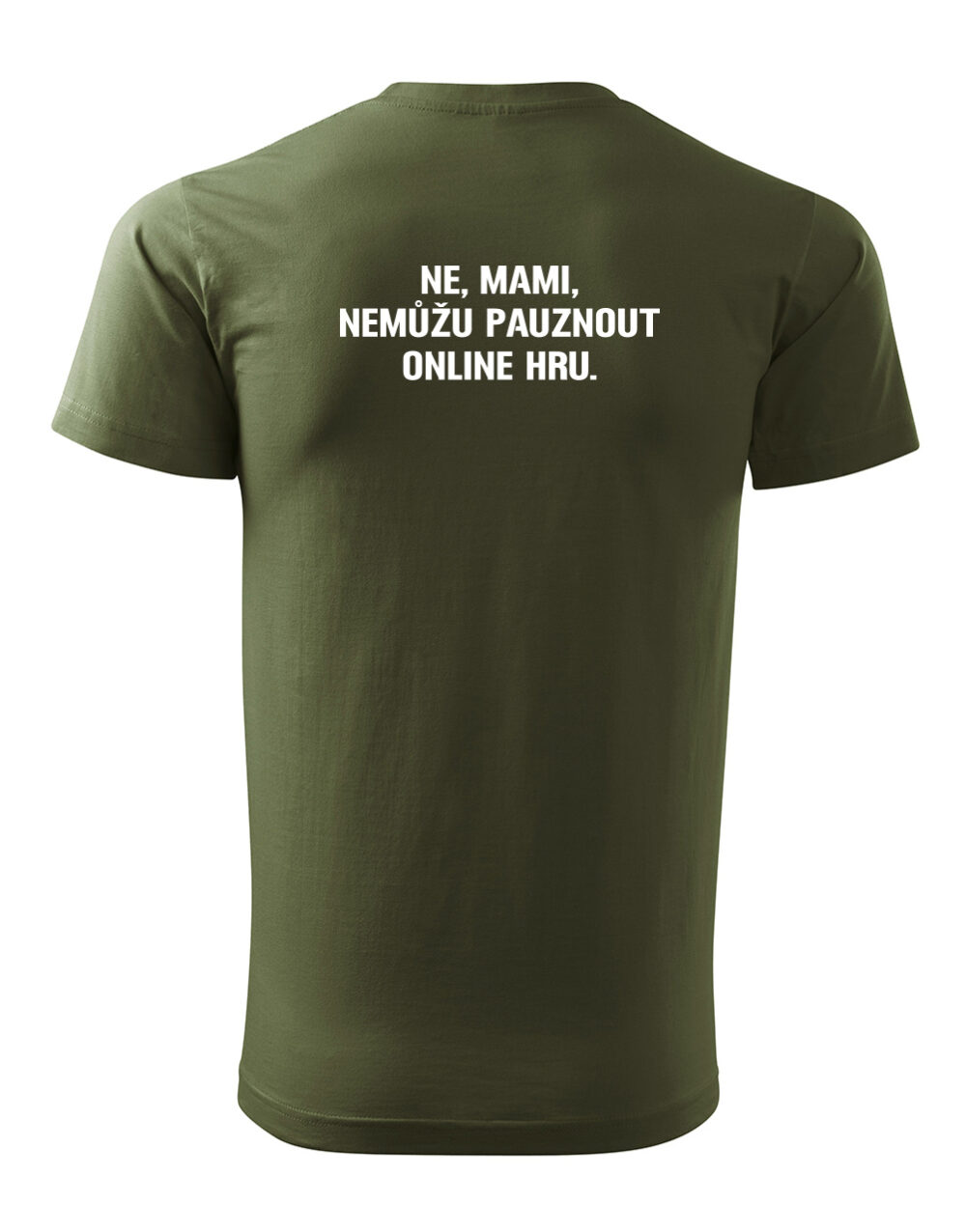 Pánské tričko s potiskem Nemůžu pauznout online hru vojenská zelená